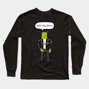 Happy Halloween from Mr. Frankenstein Long Sleeve T-Shirt